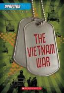 Profiles #5: The Vietnam War di Daniel Polansky edito da Scholastic Paperbacks
