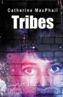 Tribes di Catherine McPhail, Esther Menon edito da Pearson Education Limited