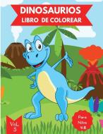 Libro de colorear de dinosaurios para niños di Camelia Jacobs edito da Alex Stancu