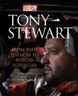 Tony Stewart di Larry Cothren edito da Motorbooks International