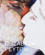 Elizabeth Peyton: Dark Incandescence di Kirsty Bell edito da Rizzoli International Publications