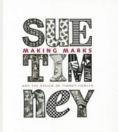 Making Marks di Sue Timney edito da Pointed Leaf Press