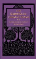 The Sermons of Thomas Adams di Thomas Adams edito da Cambridge University Press