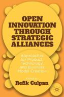 Open Innovation through Strategic Alliances edito da Palgrave Macmillan