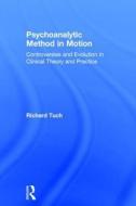 Psychoanalytic Method In Motion di Richard Tuch edito da Taylor & Francis Ltd