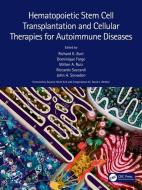 Hematopoietic Stem Cell Transplantation And Cellular Therapies For Autoimmune Diseases edito da Taylor & Francis Ltd