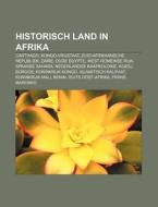 Historisch Land In Afrika: Carthago, Kon di Bron Wikipedia edito da Books LLC, Wiki Series
