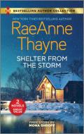 Shelter from the Storm & the Five-Day Reunion di Raeanne Thayne, Mona Shroff edito da HARLEQUIN SALES CORP