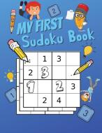 My First Sudoku Book di Jasper Zachs edito da Jasper Zachs