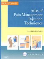Atlas Of Pain Management Injection Techniques di #Waldman,  Steven D. edito da Elsevier - Health Sciences Division