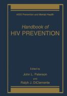 Handbook of HIV Prevention edito da Springer US