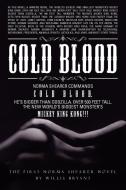 Cold Blood di Willis Bryant edito da Xlibris
