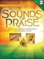 Sounds of Praise: Solos with Ensemble Arrangements for 2 or More Players Clarinet/Trumpet/Tenor Sax edito da Word Music