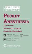 Pocket Anesthesia di Richard D. Urman, Jesse M. Ehrenfeld edito da Lippincott Williams And Wilkins