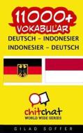 11000+ Deutsch - Indonesisch Indonesisch - Deutsch Vokabular di Gilad Soffer edito da Createspace