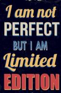 I am Not Perfect But I am Limited Edition Workbook of Affirmations I am Not Perfect But I am Limited Edition Workbook of di Alan Haynes edito da Positive Affirmations Inc