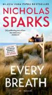 Every Breath di Nicholas Sparks edito da GRAND CENTRAL PUBL
