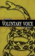 The Voluntary Voice edito da Wasteland Press