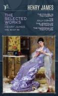 The Selected Works of Henry James, Vol. 16 (of 18): The Figure in the Carpet; The Jolly Corner; The Lesson of the Master; The Madonna of the Future di Henry James edito da LIGHTNING SOURCE INC
