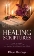Healing Scriptures di Diane Hastings edito da XULON PR