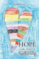 Hope in the Wait of Suffering di Susan Haase edito da Covenant Books