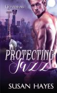 Protecting Jazz di Susan Hayes edito da LIGHTNING SOURCE INC