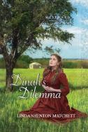 Dinah's Dilemma di Linda Shenton Matchett edito da BOOKBABY