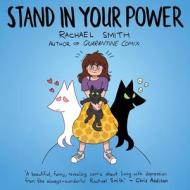 Stand In Your Power di Rachael Smith edito da Icon Books