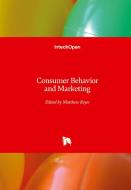 Consumer Behavior and Marketing edito da IntechOpen