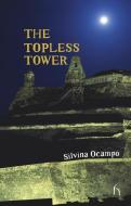 The Topless Tower di Silvina Ocampo edito da Hesperus Press Ltd