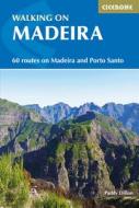 Walking on Madeira di Paddy Dillon edito da Cicerone Press Ltd