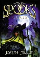 The Spook\'s Curse di Joseph Delaney edito da Random House Children\'s Publishers Uk