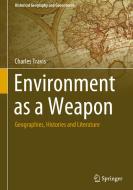 Environment as a Weapon di Charles Travis edito da Springer International Publishing