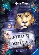 Internat der bösen Tiere, Band 4: Der Verrat di Gina Mayer edito da Ravensburger Verlag