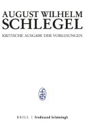 Bonner Vorlesungen (1819 - 1844) di August Wilhelm Schlegel edito da Brill I  Schoeningh