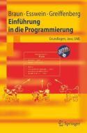 Einführung in die Programmierung di Robert N. Braun, Werner Esswein, Steffen Greiffenberg edito da Springer-Verlag GmbH