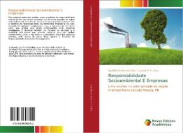 Responsabilidade Socioambiental E Empresas di Danielly Ferreira da Silva, Gustavo F. C. Lima edito da Novas Edições Acadêmicas