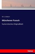Münchener Punsch di M. E. Schleich edito da hansebooks