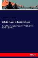 Lehrbuch der Erdbeschreibung di Adam Christian Gaspari, Thuringia Industrie-Comptoir (Weimar edito da hansebooks