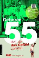 Geboren 1955 - Das Multimedia Buch di Thomas Bernhardt edito da Wartberg Verlag