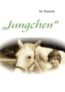 "Jungchen" edito da Books on Demand