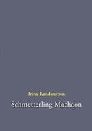 Schmetterling Machaon di Irina Kandaurova edito da Books on Demand