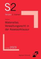 Materielles Verwaltungsrecht in der Assessorklausur di Martin Stuttmann edito da Alpmann Schmidt