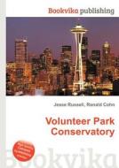 Volunteer Park Conservatory edito da Book On Demand Ltd.