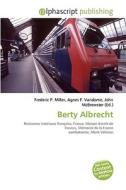 Berty Albrecht di #Miller,  Frederic P.