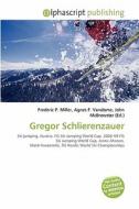 Gregor Schlierenzauer edito da Alphascript Publishing