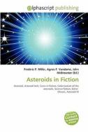 Asteroids In Fiction edito da Betascript Publishing