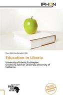 Education in Liberia edito da Phon