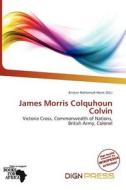 James Morris Colquhoun Colvin edito da Dign Press