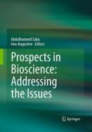 Prospects in Bioscience: Addressing the Issues edito da Springer, India, Private Ltd